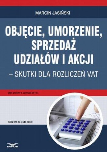 Objęcie, umorzenie, sprzedaż udziałów i akcji  skutki dla rozliczeń VAT