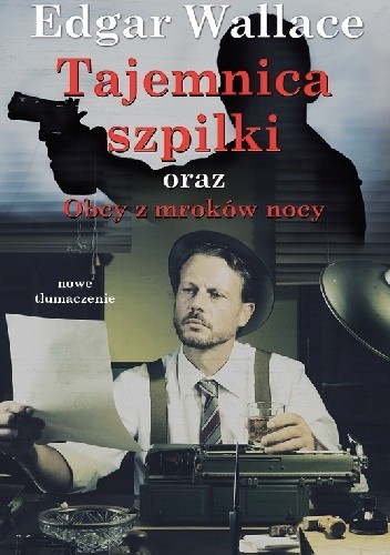 Tajemnica szpilki; Obcy z mroków nocy