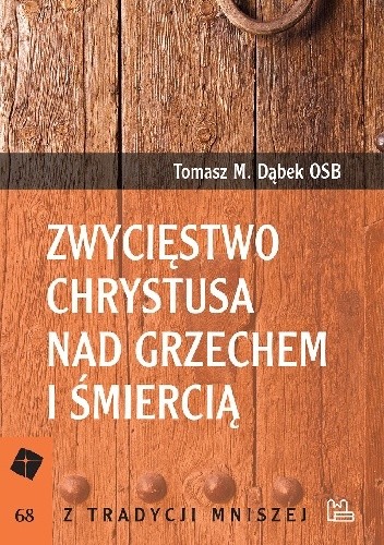 Zwycięstwo Chrystusa nad grzechem i śmiercią