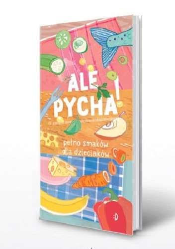 Ale pycha pełno smaków dla dzieciaków