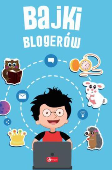 Bajki blogerów