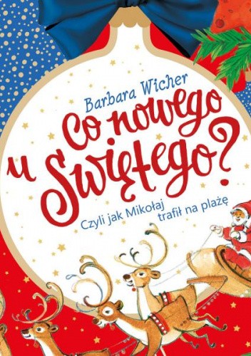 Co nowego u Świętego? Czyli jak Mikołaj trafił na plażę