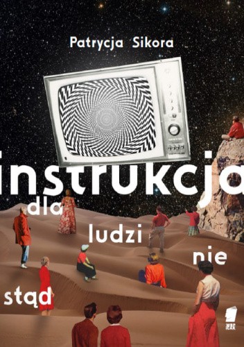Instrukcja dla ludzi nie stąd