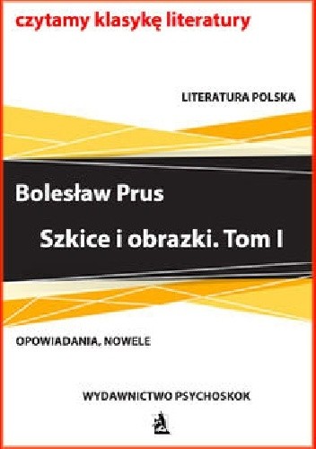 Szkice i obrazki. Tom I