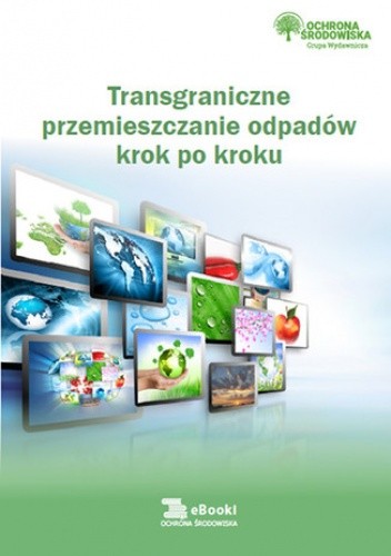 Trangraniczne przemieszczanie odpadów krok po kroku