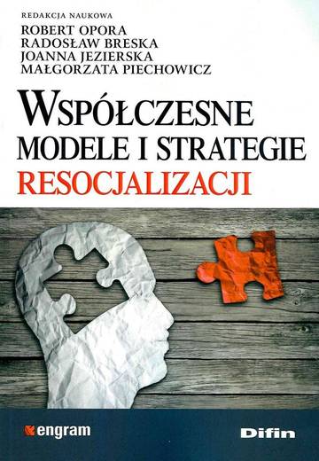 Współczesne modele i strategie resocjalizacji