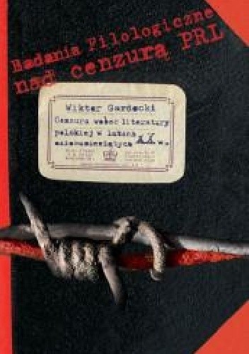 Cenzura wobec literatury polskiej w latach osiemdziesiątych XX w.