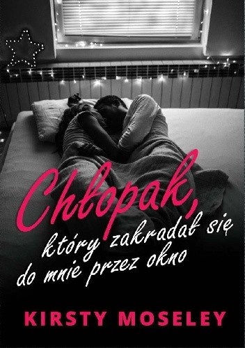 Chłopak, który zakradał się do mnie przez okno