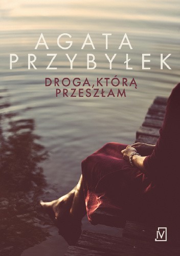 Droga, którą przeszłam