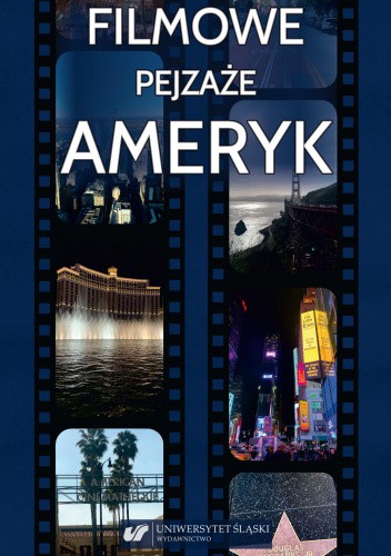 Filmowe pejzaże Ameryk
