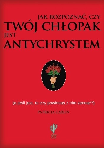 Jak rozpoznać, czy Twój chłopak jest antychrystem