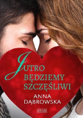 Jutro będziemy szczęśliwi
