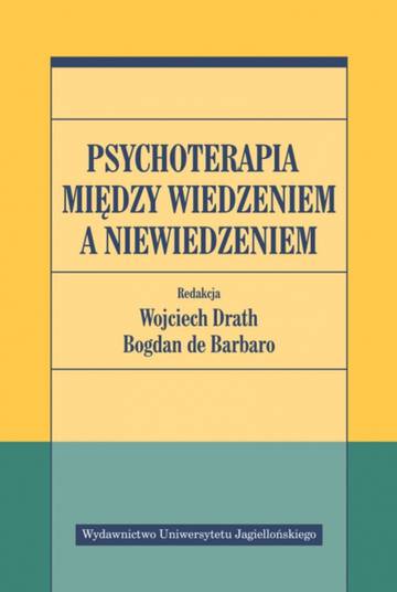 Psychoterapia między wiedzeniem a niewiedzeniem
