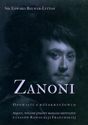 Zanoni. Opowieść o różokrzyżowcu