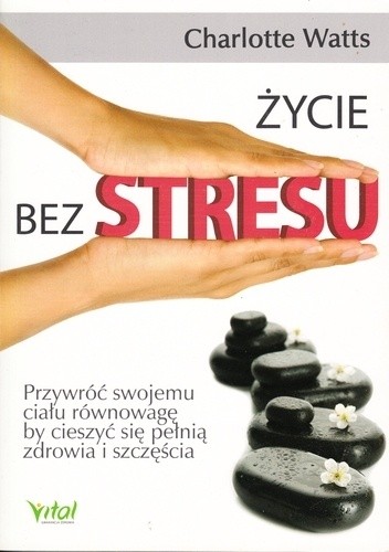 Życie bez stresu