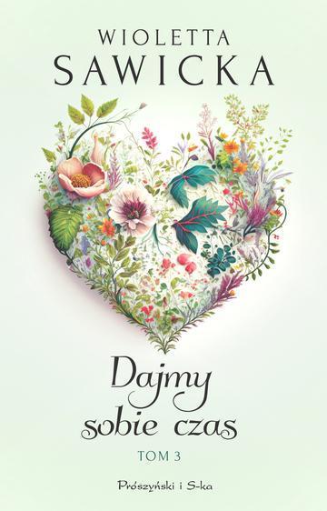 Dajmy sobie czas. Tom 3. Duże Litery