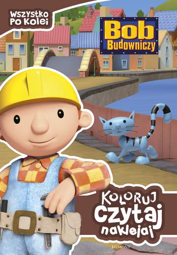Wszystko po kolei bob budowniczy