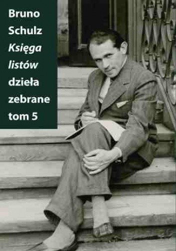 Księga listów. Dzieła zebrane. Tom 5
