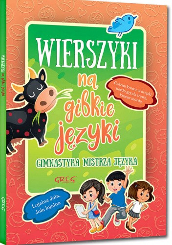 Wierszyki na gibkie języki. Gimnastyka mistrza języka