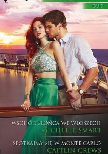 Wschód słońca we Włoszech, Spotkajmy się w Monte Carlo