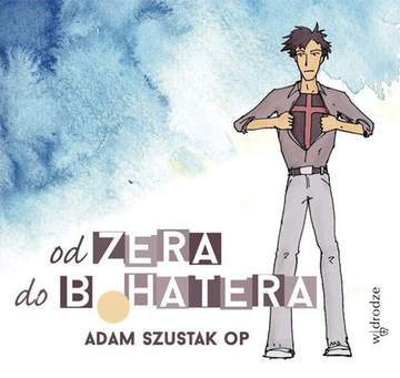 Od zera do bohatera + CD