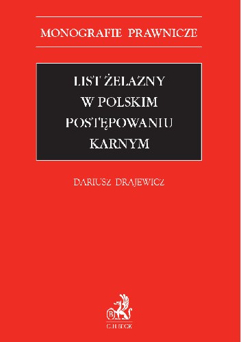 List żelazny w polskim postępowaniu karnym
