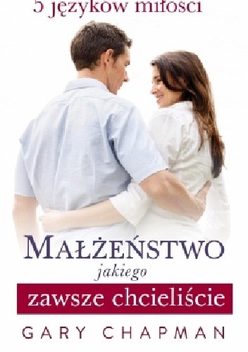 Małżeństwo jakiego zawsze chcieliście