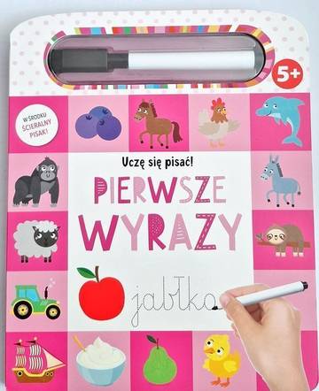 Pierwsze wyrazy. Uczę się pisać
