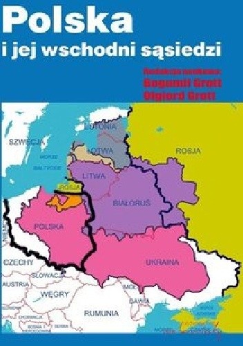 Polska i jej wschodni sąsiedzi