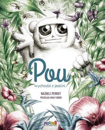 Pou wychodzi z jaskini