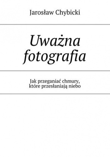 Uważna fotografia