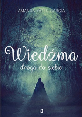 Wiedźma. Droga do siebie