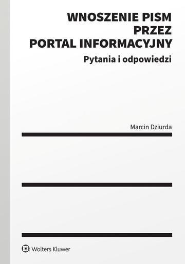 Wnoszenie pism przez portal informacyjny. Pytania i odpowiedzi