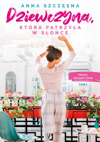 Dziewczyna, która patrzyła w słońce