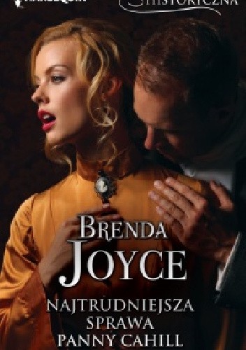 Najtrudniejsza sprawa panny Cahill