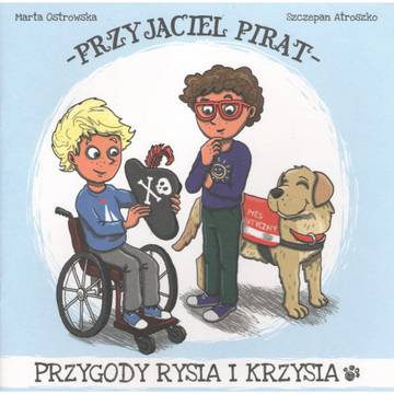 Przyjaciel Pirat. Przygody Rysia i Krzysia wyd. 2