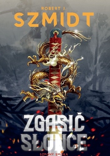 Zgasić słońce. Szpony smoka