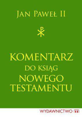 Komentarz do księg nowego testamentu