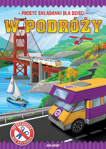 W podróży proste składanki dla dzieci