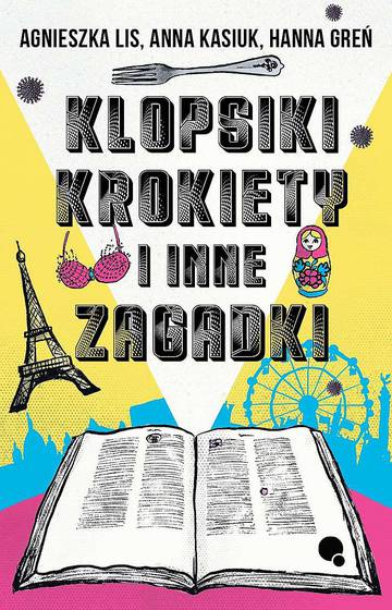 Klopsiki, krokiety i inne zagadki