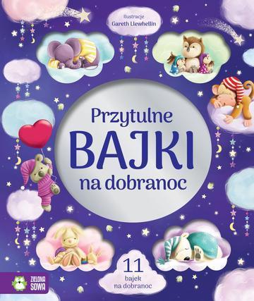 Przytulne bajki na dobranoc