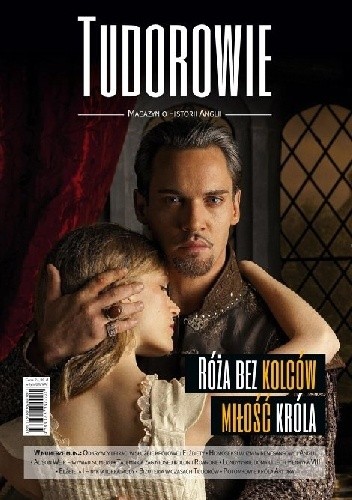 Tudorowie. Magazyn o historii Anglii