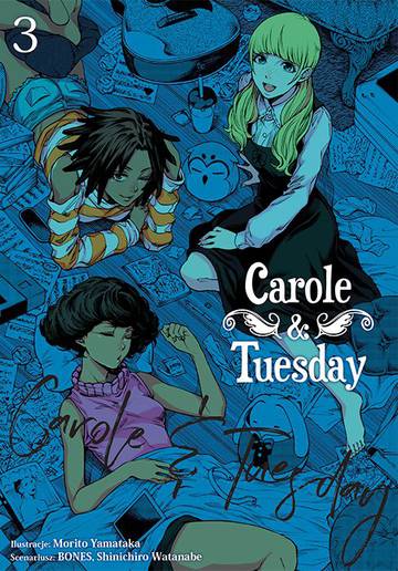 Carole &amp; Tuesday. Tom 3