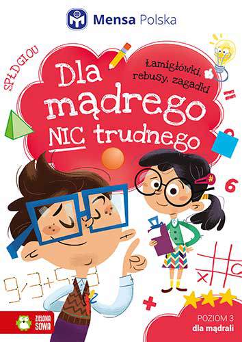 Dla mądrego nic trudnego poziom 3  dla mądrali