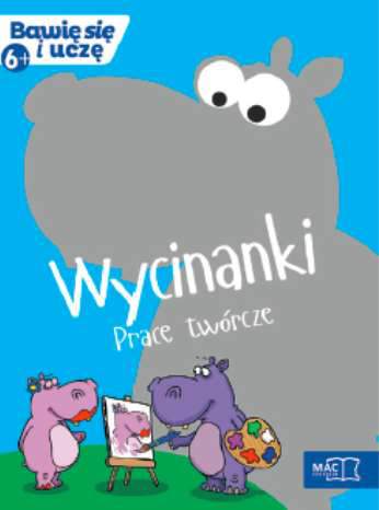 Wycinanki prace twórcze bawię się i uczę