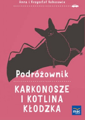 Podróżownik. Karkonosze i Kotlina Kłodzka
