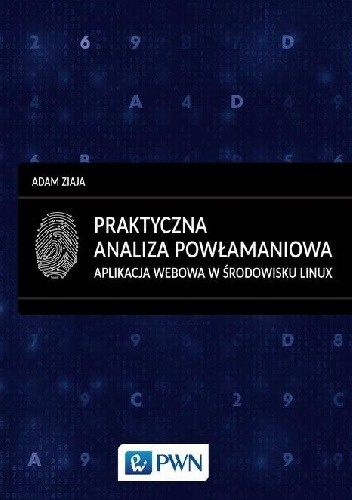 Praktyczna analiza powłamaniowa