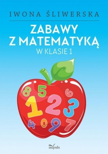 Zabawy z matematyką w klasie I