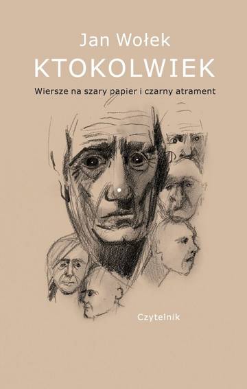 Ktokolwiek. Wiersze na szary papier i czarny atrament