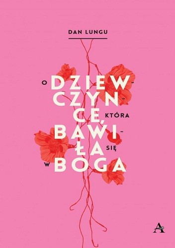 O dziewczynce, która bawiła się w Boga